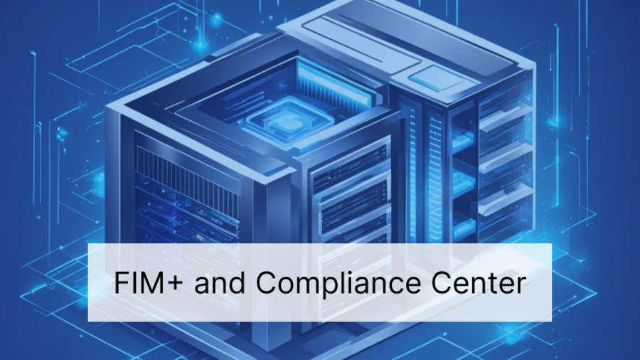 FIM+ and IBM® Compliance Center