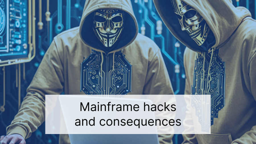 Mainframe hacks and consequences