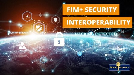 FIM+ Security Interoperation