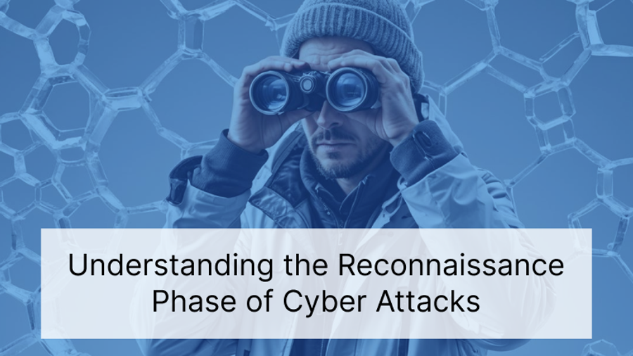 Understanding the Reconnaissance Phase of Cyber Attacks